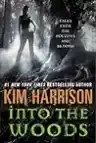Cover of Into the Woods: Tales from the Hollows and Beyond