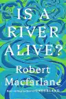 Cover of Is a River Alive?