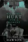 Cover of It Will Only Hurt for a Moment