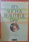 Cover of It's Such a Beautiful Day