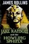 Cover of Jake Ransom and the Howling Sphinx