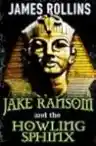Cover of Jake Ransom and the Howling Sphinx