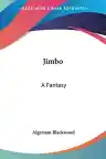 Cover of Jimbo: A Fantasy