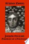 Cover of Joseph Fouché. Bildnis eines politischen Menschen