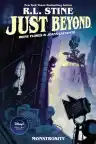 Cover of Just Beyond: Monstrosity