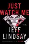 Cover of Just Watch Me