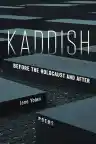 Cover of Kaddish: Before the Holocaust and After