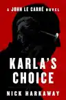Cover of Karla’s Choice
