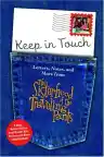 Cover of Keep in Touch: Letters, Notes, and More from the Sisterhood of the Traveling Pants