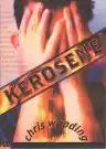 Cover of Kerosene