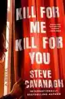 Cover of Kill for Me, Kill for You