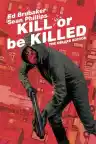 Cover of Kill or Be Killed