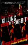 Cover of Killing the Rabbit
