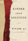 Cover of Kinder Than Solitude