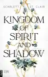 Cover of Kingdom of Spirit and Shadow