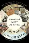 Cover of Knowing What We Know: The Transmission of Knowledge from Ancient Wisdom to Modern Magic