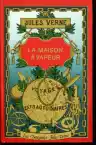 Cover of La Maison à vapeur