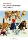 Cover of La Très Catastrophique Visite du Zoo
