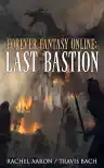 Cover of Last Bastion