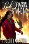 Cover of Last Dragon Standing