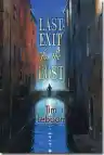 Cover of Last Exit for the Lost