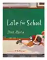 Cover of Late for School