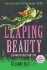Cover of Leaping Beauty: And Other Animal Fairy Tales