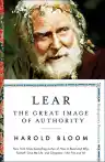 Cover of Lear: The Great Image of Authority