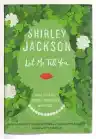 Cover of Let Me Tell You: New Stories, Essays, and Other Writings