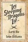 Cover of Let Sleeping Dragons Lie