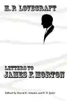 Cover of H. P. Lovecraft: Letters to James F. Morton