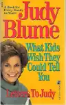 Cover of Letters to Judy: What Your Kids Wish They Could Tell You