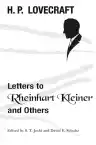 Cover of H. P. Lovecraft: Letters to Rheinhart Kleiner and Others