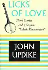 Cover of Licks of Love: Short Stories and a Sequel
