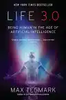 Cover of Life 3.0: Being Human in the Age of Artificial Intelligence