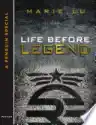 Cover of Life Before Legend: Stories of the Criminal and the Prodigy