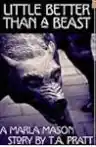 Cover of Little Better than a Beast