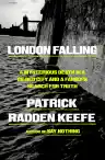 Cover of London Falling: A Mysterious Death in a Gilded City and a Family's Search for Truth