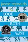 Cover of Look Both Ways: A Tale Told in Ten Blocks