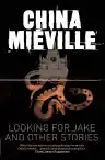 Cover of Looking for Jake and Other Stories
