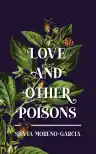 Cover of Love and Other Poisons