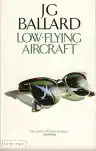 Cover of Low-Flying Aircraft and Other Stories
