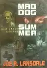 Cover of Mad Dog Summer and Other Stories
