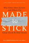 Cover of Made to Stick: Why Some Ideas Survive and Others Die