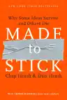 Cover of Made to Stick: Why Some Ideas Survive and Others Die