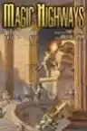 Cover of Magic Highways: The Early Jack Vance Volume 3