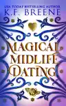 Cover of Magical Midlife Dating