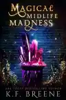 Cover of Magical Midlife Madness