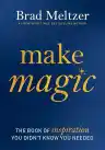 Cover of Make Magic: The Book of Inspiration You Didn't Know You Needed