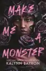 Cover of Make Me a Monster